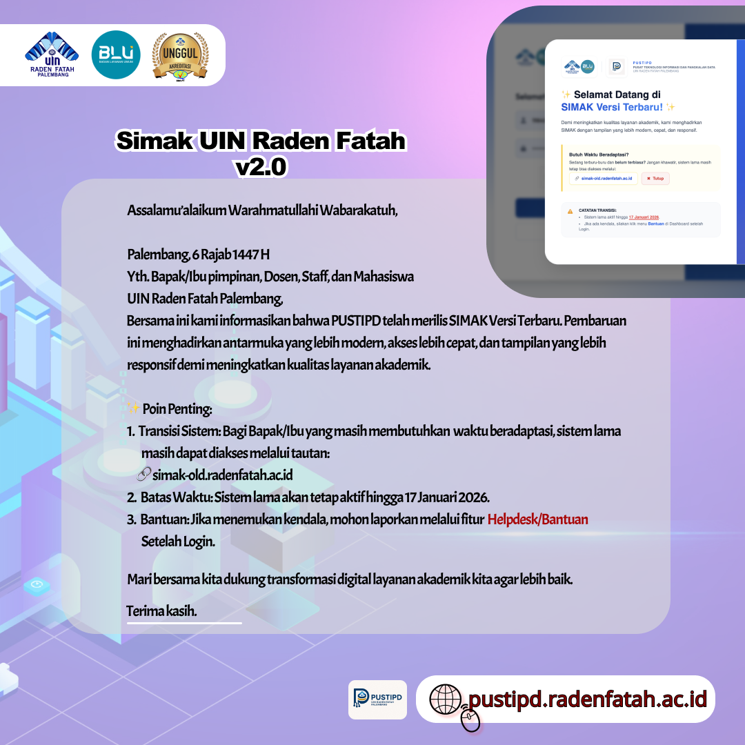 Tingkatkan Layanan Akademik, PUSTIPD UIN Raden Fatah Resmi Luncurkan SIMAK v2.0