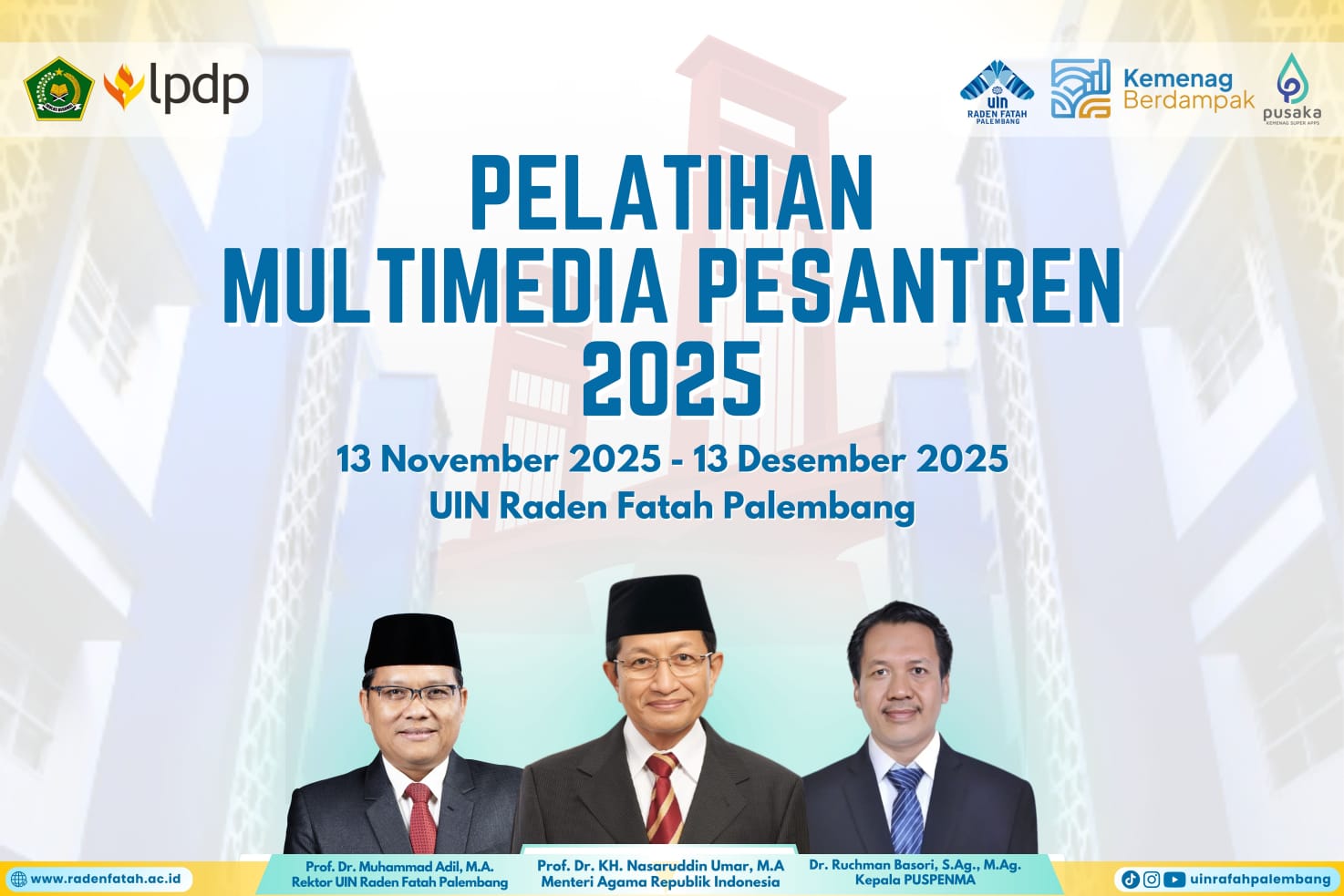 Pelatihan Multimedia Pesantren Resmi Dibuka di UIN Raden Fatah Palembang